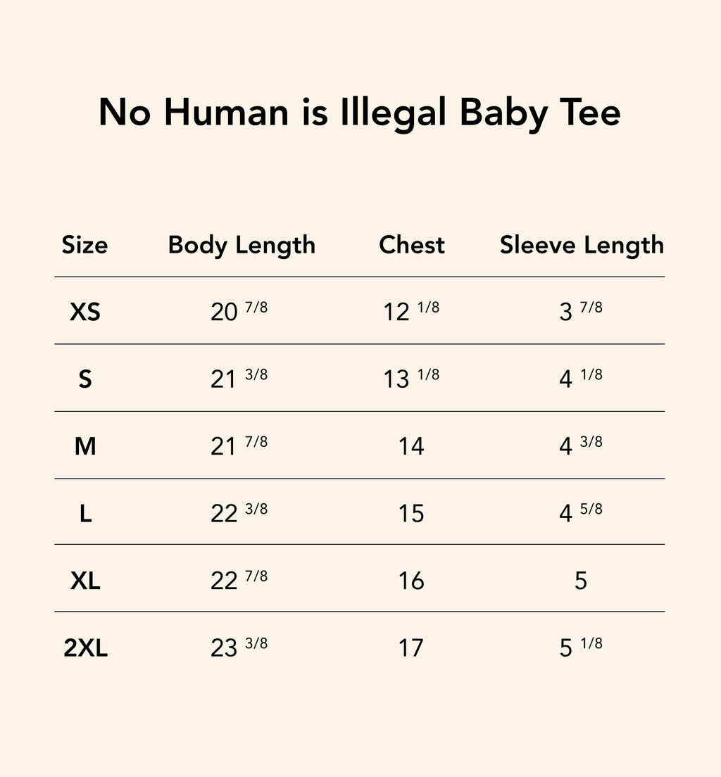 No Human is Illegal Baby Tee