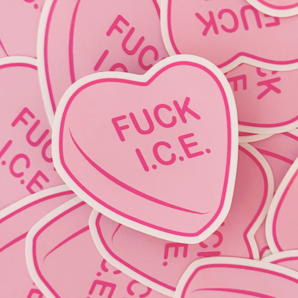 Fuck I.C.E Candy Heart Sticker