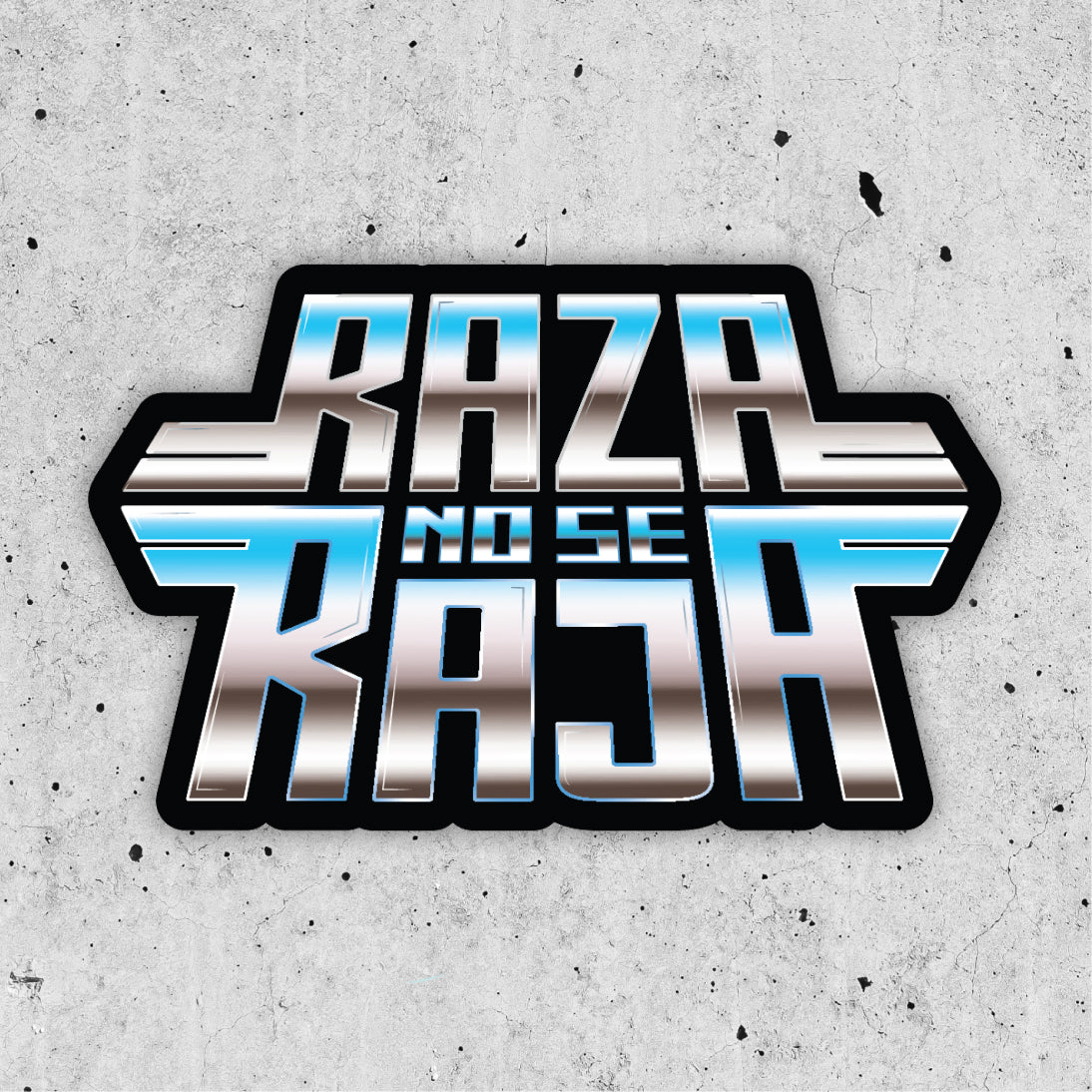 Raza No Se Raja (Metalic)